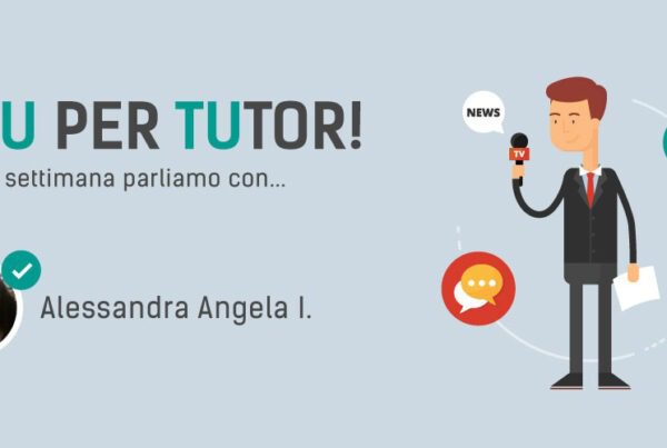 I nostri tutor: Alessandra Angela