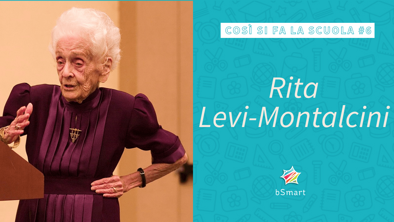Così si fa la scuola: Rita Levi Montalcini, dai laboratori segreti al premio Nobel