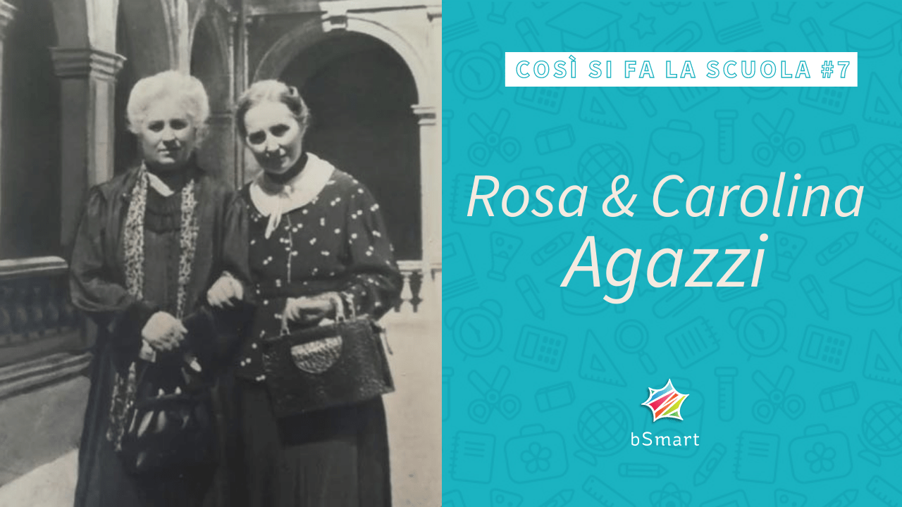 Così si fa la scuola: Rosa e Carolina Agazzi, le sorelle che inventarono l’asilo