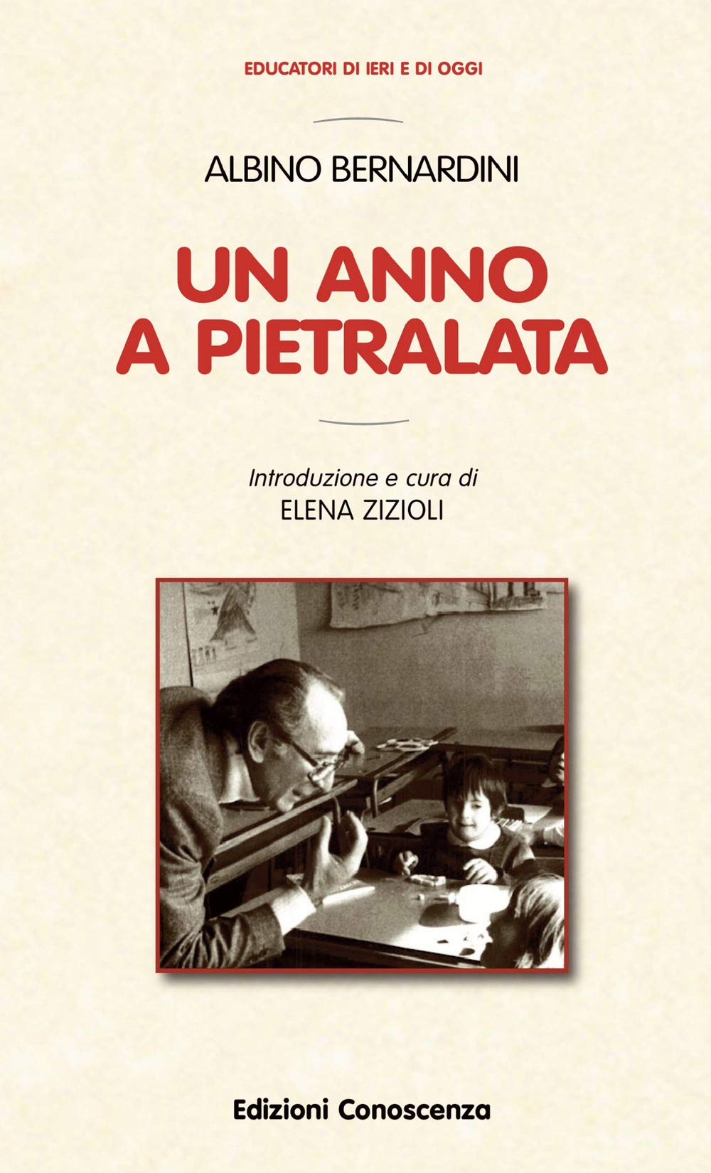 Un anno a Pietralata, Albino Bernardini